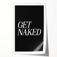 Electric Wall Art: Bold 'Get Naked' Typography for Modern Spaces