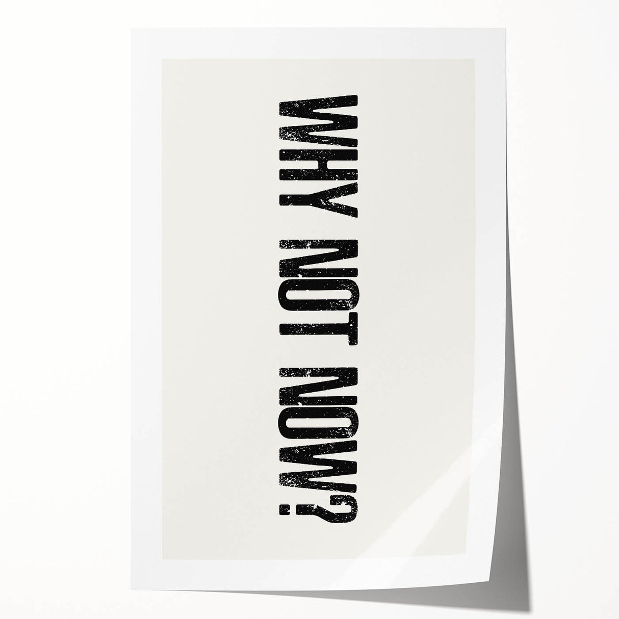 Electric Wall Art: Bold 'Why Not Now?' Motivational Typography Print