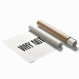 Electric Wall Art: Bold 'Why Not Now?' Motivational Typography Print