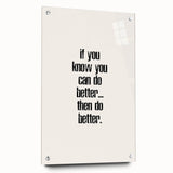 Electric Wall Art: Motivational 'Do Better' Typography for Inspiration