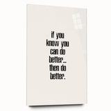 Electric Wall Art: Motivational 'Do Better' Typography for Inspiration