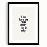 Electric Wall Art: Motivational 'Do Better' Typography for Inspiration