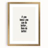Electric Wall Art: Motivational 'Do Better' Typography for Inspiration