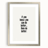 Electric Wall Art: Motivational 'Do Better' Typography for Inspiration
