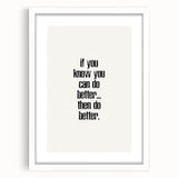Electric Wall Art: Motivational 'Do Better' Typography for Inspiration