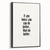 Electric Wall Art: Motivational 'Do Better' Typography for Inspiration