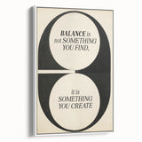 Electric Wall Art: 'Balance is Something You Create' Motivational Print