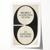 Electric Wall Art: 'Balance is Something You Create' Motivational Print