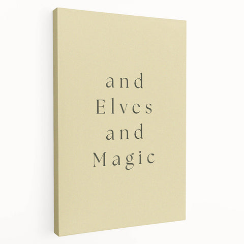 Electric Wall Art: 'and Elves and Magic' Quote - Modern Electric Decor