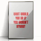 Maximalist Wall Art - Bold Motivational Quote Print for Eclectic Decor