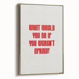 Maximalist Wall Art - Bold Motivational Quote Print for Eclectic Decor