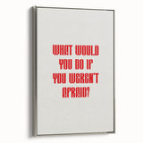 Maximalist Wall Art - Bold Motivational Quote Print for Eclectic Decor