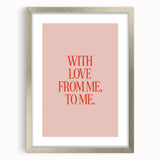 Maximalist Wall Art - Bold Self-Love Quote Print for Eclectic Decor