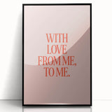 Maximalist Wall Art - Bold Self-Love Quote Print for Eclectic Decor