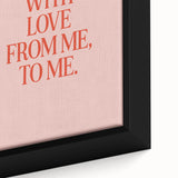 Maximalist Wall Art - Bold Self-Love Quote Print for Eclectic Decor