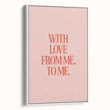 Maximalist Wall Art - Bold Self-Love Quote Print for Eclectic Decor