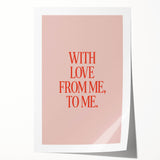 Maximalist Wall Art - Bold Self-Love Quote Print for Eclectic Decor