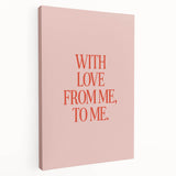 Maximalist Wall Art - Bold Self-Love Quote Print for Eclectic Decor