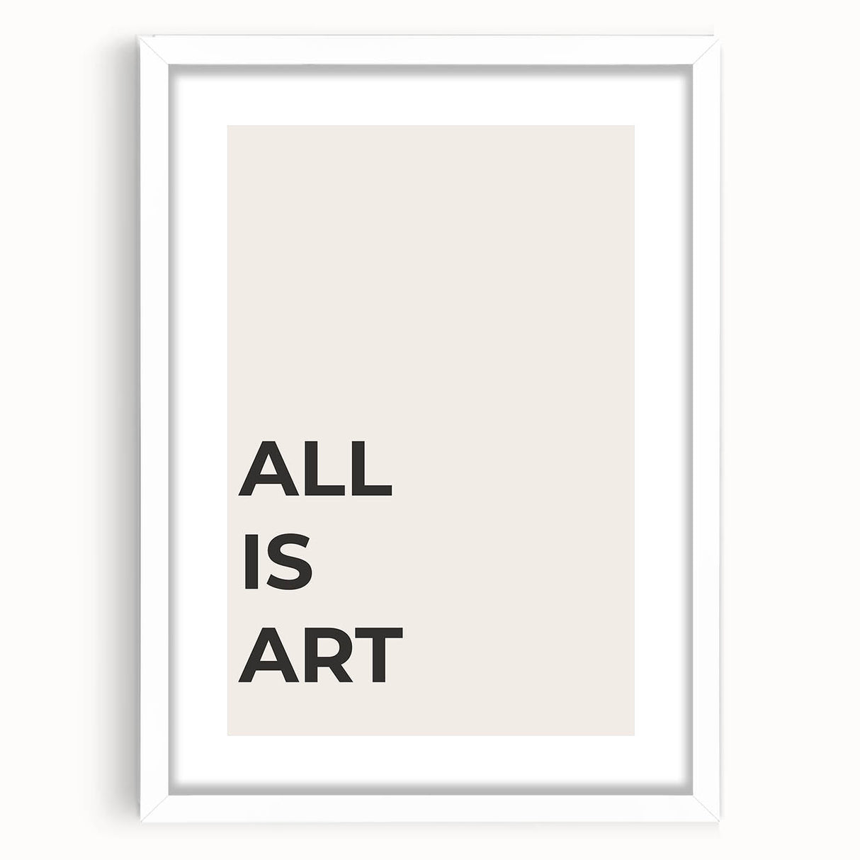 Minimalist Typography Wall Art: "All Is Art" Bold Modern Print