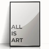 Minimalist Typography Wall Art: "All Is Art" Bold Modern Print