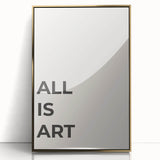Minimalist Typography Wall Art: "All Is Art" Bold Modern Print