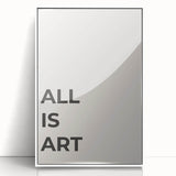 Minimalist Typography Wall Art: "All Is Art" Bold Modern Print