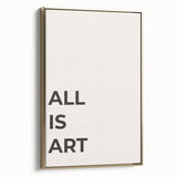 Minimalist Typography Wall Art: "All Is Art" Bold Modern Print