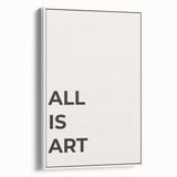 Minimalist Typography Wall Art: "All Is Art" Bold Modern Print