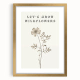 Minimalist Botanical Art: "Let’s Grow Wildflowers" Modern Floral Print
