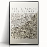 Minimalist Abstract Art: "Art is Always the Answer" Wavy Line Design