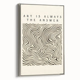 Minimalist Abstract Art: "Art is Always the Answer" Wavy Line Design