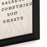 Minimalist Quote Wall Art – "Balance is Something You Create" with Abstract Lines