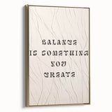Minimalist Quote Wall Art – "Balance is Something You Create" with Abstract Lines