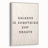 Minimalist Quote Wall Art – "Balance is Something You Create" with Abstract Lines