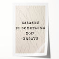 Minimalist Quote Wall Art – "Balance is Something You Create" with Abstract Lines