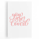 You Are Loved Girls Room Wall Art – Nursery and Kids Decor