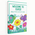 Welcome to Class - Kids Educational Wall Art for Classrooms & Nurseries