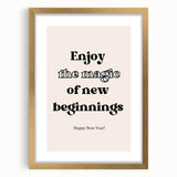 Enjoy the Magic of New Beginnings - New Year Wall Art Print