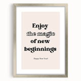 Enjoy the Magic of New Beginnings - New Year Wall Art Print
