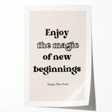 Enjoy the Magic of New Beginnings - New Year Wall Art Print