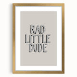 Rad Little Dude - Boys Bedroom Art Kids Wall Art Prints