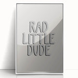 Rad Little Dude - Boys Bedroom Art Kids Wall Art Prints