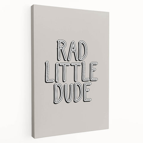 Rad Little Dude - Boys Bedroom Art Kids Wall Art Prints