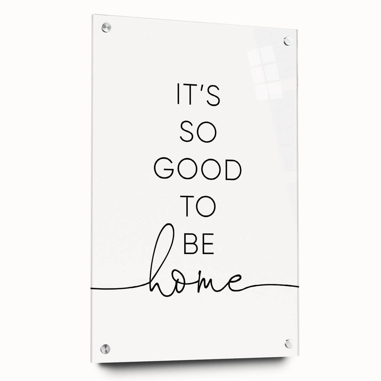 Modern Typography Wall Art - "It's So Good to Be Home" Print