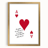 Romantic Typography Art Print - "Play My Ace" Canvas