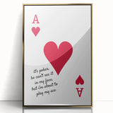 Romantic Typography Art Print - "Play My Ace" Canvas
