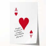 Romantic Typography Art Print - "Play My Ace" Canvas