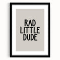 Rad Little Dude - Boys Wall Art Kids Room Decor