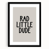Rad Little Dude - Boys Wall Art Kids Room Decor