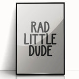 Rad Little Dude - Boys Wall Art Kids Room Decor